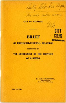 Brief on Provincial-Municipal relations submitted to the Government of the Province of Manitoba o...